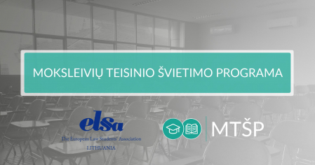 Grįžta Moksleivių teisinio švietimo programa